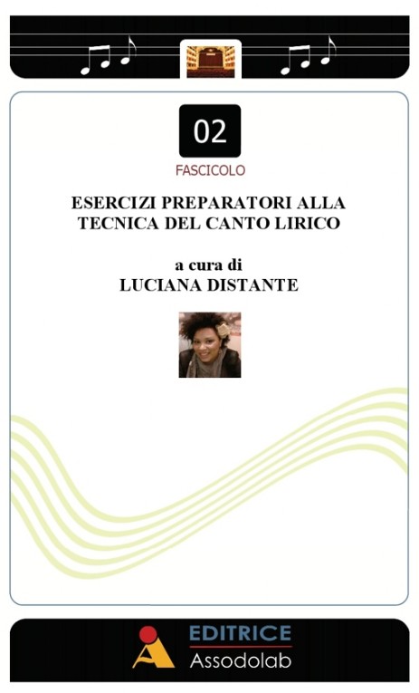 Esercizi preparatori alla tecnica del canto lirico.